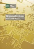negocio electronico-rosana de pablo redondo-9788436258523 negocio electronico-rosana de pablo redondo-9788436258523