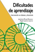 dificultades de aprendizaje: intervencion en dislexia y discalcul ia-jeronima teruel romero-angel latorre latorre-9788436831023 dificultades de aprendizaje: intervencion en dislexia y discalcul ia-jeronima teruel romero-angel latorre latorre-9788436831023