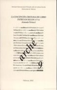 la concepcion cristiana del libro entre los siglos vi-vii (semina ri internacional d estudis sobre la cultura escrita)-armando petrucci-9788437056623 la concepcion cristiana del libro entre los siglos vi-vii (semina ri internacional d estudis sobre la cultura escrita)-armando petrucci-9788437056623