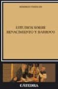 estudios sobre renacimiento y barroco-domingo yndurain-9788437623023 estudios sobre renacimiento y barroco-domingo yndurain-9788437623023