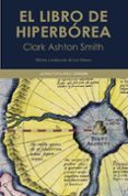 el libro de hiperborea-clark ashton smith-9788437633923 el libro de hiperborea-clark ashton smith-9788437633923