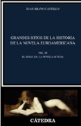 grandes hitos de la historia de la novela euroamericana-juan bravo castillo-9788437636023 grandes hitos de la historia de la novela euroamericana-juan bravo castillo-9788437636023