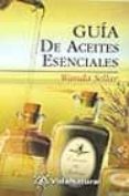 guia de aceites esenciales-wanda sellar-9788441412323 guia de aceites esenciales-wanda sellar-9788441412323