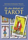 la clave ilustrada del tarot (libro)-arthur edward waite-9788441438323 la clave ilustrada del tarot (libro)-arthur edward waite-9788441438323