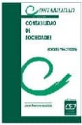contabilidad de sociedades: casos practicos (5ª ed.)-javier romano aparicio-9788445412923 contabilidad de sociedades: casos practicos (5ª ed.)-javier romano aparicio-9788445412923