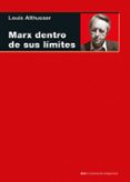 marx dentro de sus limites-louis althusser-9788446019923 marx dentro de sus limites-louis althusser-9788446019923