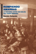 rompiendo amarras-9788446037323 rompiendo amarras-9788446037323