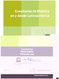 cuestiones de bioetica en y desde latinoamerica-maria casado-9788447038923 cuestiones de bioetica en y desde latinoamerica-maria casado-9788447038923