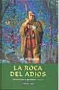 la roca del adios (añoranzas y pesares; t. 2)-tad williams-9788448033323 la roca del adios (añoranzas y pesares; t. 2)-tad williams-9788448033323