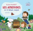 Descarga gratuita de libros para ipod touch. LOS ATREVIDOS EN EL BOSQUE MÁGICO (SERIE LOS ATREVIDOS) de ELSA PUNSET 9788448869823 (Spanish Edition)