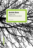 carta a d. historia de un amor-andre gorz-9788449321023 carta a d. historia de un amor-andre gorz-9788449321023