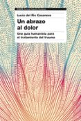 Un abrazo al dolor-17782305-otro-formato