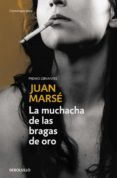 la muchacha de las bragas de oro (ebook)-juan marse-9788466335423 la muchacha de las bragas de oro (ebook)-juan marse-9788466335423