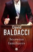 secretos familiares (saga king & maxwell 4)-david baldacci-9788466652223 secretos familiares (saga king & maxwell 4)-david baldacci-9788466652223