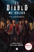 el diablo me obligo-f.g. haghenbeck-9788466664523 el diablo me obligo-f.g. haghenbeck-9788466664523