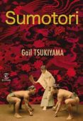 sumotori-gail tsukiyama-9788467026023 sumotori-gail tsukiyama-9788467026023