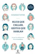 hijos que callan, gestos que hablan-susana fuster-9788467052923 hijos que callan, gestos que hablan-susana fuster-9788467052923