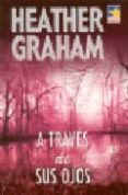 a traves de sus ojos-heather graham-9788467131123 a traves de sus ojos-heather graham-9788467131123