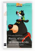 morris, el cole ha desaparecido-gabriela keselman-9788467553123 morris, el cole ha desaparecido-gabriela keselman-9788467553123