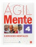 agil: ejercicios de estimulacion cognitiva para mayores 4-rafael serano iñiguez-bernardo lopez gomez-9788467598223 agil: ejercicios de estimulacion cognitiva para mayores 4-rafael serano iñiguez-bernardo lopez gomez-9788467598223