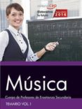 cuerpo de profesores de enseñanza secundaria. música. temario vol. i.-9788468167923 cuerpo de profesores de enseñanza secundaria. música. temario vol. i.-9788468167923
