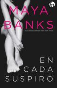 en cada suspiro (ebook)-maya banks-9788468784823 en cada suspiro (ebook)-maya banks-9788468784823
