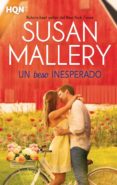 un beso inesperado-susan mallery-9788468790923 un beso inesperado-susan mallery-9788468790923