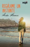 regálame un instante (ebook)-aida ramos-9788468794723 regálame un instante (ebook)-aida ramos-9788468794723