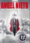 angel nieto: las curvas de la vida-tomas diaz-valdes-9788469759523 angel nieto: las curvas de la vida-tomas diaz-valdes-9788469759523