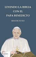 leyendo la biblia con el papa benedicto-stephan kempis-9788470576423 leyendo la biblia con el papa benedicto-stephan kempis-9788470576423