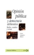 opinion publica y democracia deliberativa: medios, sondeos y urna s-victor sampedro blanco-9788470903823 opinion publica y democracia deliberativa: medios, sondeos y urna s-victor sampedro blanco-9788470903823