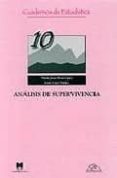 analisis de supervivencia-maria jesus rivas lopez-jesus lopez fidalgo-9788471337023 analisis de supervivencia-maria jesus rivas lopez-jesus lopez fidalgo-9788471337023