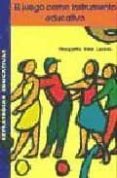 el juego como instrumento educativo-margarita vidal lucena-9788472782723 el juego como instrumento educativo-margarita vidal lucena-9788472782723