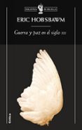 guerra y paz en el siglo xxi-eric j. hobsbawn-9788474238723 guerra y paz en el siglo xxi-eric j. hobsbawn-9788474238723