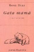 gata mama (premio jaen de poesia 2003)-rosa diaz-9788475177823 gata mama (premio jaen de poesia 2003)-rosa diaz-9788475177823