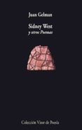sidney west y otros poemas-juan gelman-9788475225623 sidney west y otros poemas-juan gelman-9788475225623