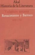 akal historia de la literatura (vol. iii): renacimiento y barroco : 1400-1700) (2ª ed.)-9788476005323 akal historia de la literatura (vol. iii): renacimiento y barroco : 1400-1700) (2ª ed.)-9788476005323