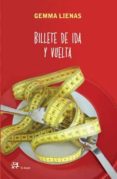 billete de ida y vuelta-gemma lienas-9788476699423 billete de ida y vuelta-gemma lienas-9788476699423