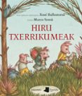 hiru txerrikumeak-xose ballesteros-marco soma-9788476819623 hiru txerrikumeak-xose ballesteros-marco soma-9788476819623