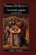 los oraculos paganos y otras obras selectas-thomas de quincey-9788477025023 los oraculos paganos y otras obras selectas-thomas de quincey-9788477025023