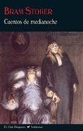 cuentos de medianoche-bram stoker-9788477027423 cuentos de medianoche-bram stoker-9788477027423