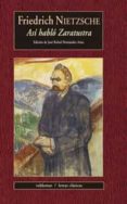 así habló zaratustra-friedrich nietzsche-9788477028123 así habló zaratustra-friedrich nietzsche-9788477028123