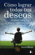 como lograr todos tus deseos-genevieve behrend-9788478087723 como lograr todos tus deseos-genevieve behrend-9788478087723