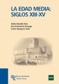 la edad media ii: siglos xiii-xv-julian donado vara-ana echevarria arsuaga-carlos barquero goñi-9788480049023 la edad media ii: siglos xiii-xv-julian donado vara-ana echevarria arsuaga-carlos barquero goñi-9788480049023