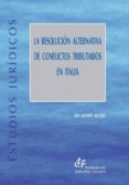 la resolucion alternativa de conflictos tributarios en italia-eva andres aucejo-9788480082723 la resolucion alternativa de conflictos tributarios en italia-eva andres aucejo-9788480082723