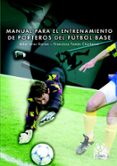 manual para el entrenamiento de porteros de futbol base-aitor ares ikaran-francisco chicharro lezkano-9788480198523 manual para el entrenamiento de porteros de futbol base-aitor ares ikaran-francisco chicharro lezkano-9788480198523