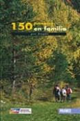 150 paseos en familia por aragon-9788483211823 150 paseos en familia por aragon-9788483211823