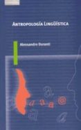 antropologia linguistica-alessandro duranti-9788483230923 antropologia linguistica-alessandro duranti-9788483230923