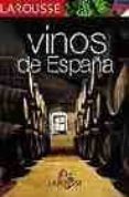 larousse de los vinos de españa-9788483327623 larousse de los vinos de españa-9788483327623