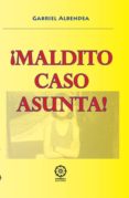 ¡MALDITO CASO ASUNTA!-2299482-otro-formato